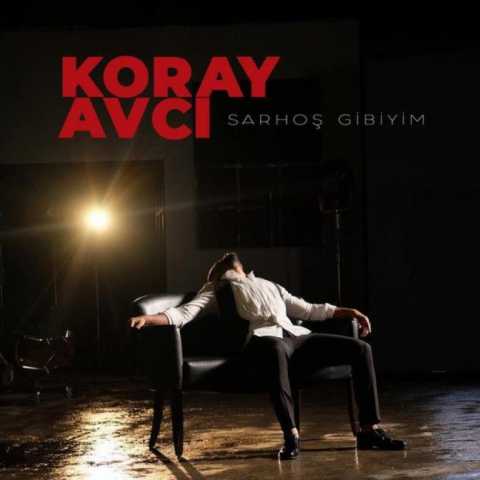 دانلود آهنگ کورای آوجی سارهوش گیبییم 1 Koray Avci Sarhos Gibiyim